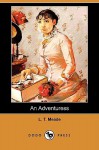An Adventuress - L.T. Meade