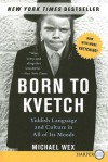 Born to Kvetch LP - Michael Wex