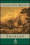 Shirley Shirley Shirley - Charlotte Brontë