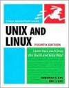 Unix and Linux: Visual QuickStart Guide - Deborah S. Ray, Eric J. Ray