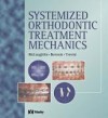 Systemized Orthodontic Treatment Mechanics - Richard P. McLaughlin