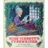 Miss Tibbett's Typewriter - Eve Merriam