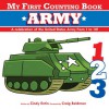 My First Counting Book: Army - Cindy Entin