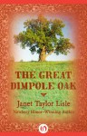 The Great Dimpole Oak - Janet Taylor Lisle, Stephen Gammell