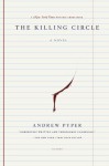 The Killing Circle - Andrew Pyper