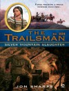 Silver Mountain Slaughter (The Trailsman #326) - Jon Sharpe