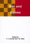 War and Games - Tim J. Cornell