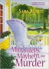 Mint Juleps, Mayhem, and Murder - Sara Rosett