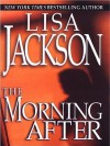 The Morning After - Lisa Jackson