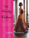 The Family Fortune - Laurie Horowitz