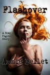 Flashover - Annie Bellet