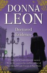 Doctored Evidence: A Commissario Guido Brunetti Mystery - Donna Leon