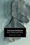 Ancient Judaism: New Visions And Views - Michael Edward Stone