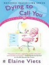 Dying to Call You (Dead-End Job Mystery, #3) - Elaine Viets