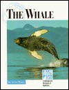 The Whale (Endangered Animals and Habitats) - Adam Woog