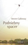 Podniebny spacer - Steven Galloway