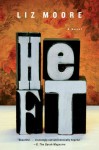 Heft - Liz Moore