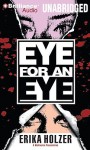 Eye for an Eye - Erika Holzer, Various