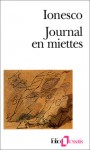 Journal En Miettes - Eugène Ionesco