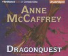 Dragonquest - Anne McCaffrey, Dick Hill