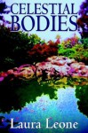 Celestial Bodies - Laura Leone