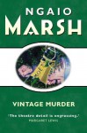 Vintage Murder - Ngaio Marsh