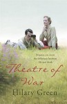 Theatre Of War - Hilary Green