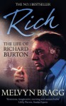 Rich: The Life of Richard Burton Ebook (Coronet Books) - Melvyn Bragg