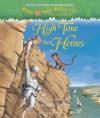 High Time for Heroes (Magic Tree House #51) - Mary Pope Osborne