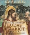 The Lost Gospel of Judas Iscariot - Bart D. Ehrman, Dennis Boutsikaris, Lew Grenville