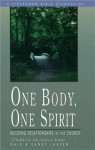 One Body, One Spirit: Building Relationships in the Church - Sandy Larsen, Dale Larsen