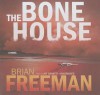 The Bone House - Brian Freeman