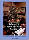 Christmas in Colonial and Early America (Christmas Around the World) (Christmas Around the World) - World Book Inc.