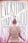 Everything Leads to You - Nina LaCour