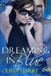 Dreaming in Blue - Olivia Starke