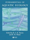 Fundamentals of Aquatic Ecology - Richard Stephen Kent Barnes, Kenneth H. Mann