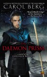 The Daemon Prism: A Novel of the Collegia Magica - Carol Berg