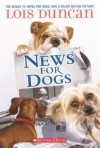 News for Dogs - Lois Duncan