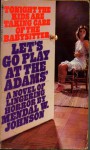 Let's Go Play At The Adams' - Mendal W. Johnson