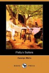 Patty's Suitors (Dodo Press) - Carolyn Wells