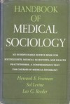 Handbook of medical sociology - Howard E. Freeman, Sol Levine, Leo G. Reeder