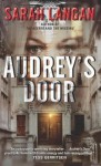 Audrey's Door - Sarah Langan