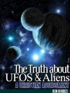 UFOS: The Truth About UFOs and Aliens - A Christian Assessment - Ron Rhodes