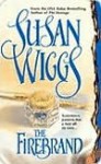 The Firebrand (Great Chicago Fire Trilogy #3) - Susan Wiggs