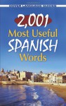 2,001 Most Useful Spanish Words - Pablo Garcia Loaeza