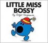 Little Miss Bossy - Roger Hargreaves