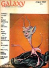 Galaxy Science Fiction, August 1967 (Volume 25, #6) - Roger Zelazny, Robert Silverberg, Frederik Pohl, R.A. Lafferty, Poul Anderson, Algis Budrys, Willy Ley