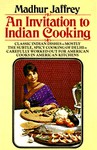 An Invitation to Indian Cooking - Madhur Jaffrey