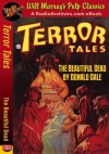 Terror Tales The Beautiful Dead (Terror Tales Singles) - Donald Dale, RadioArchives.com, Will Murray