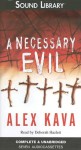 A Necessary Evil - Alex Kava, Deborah Hazlett